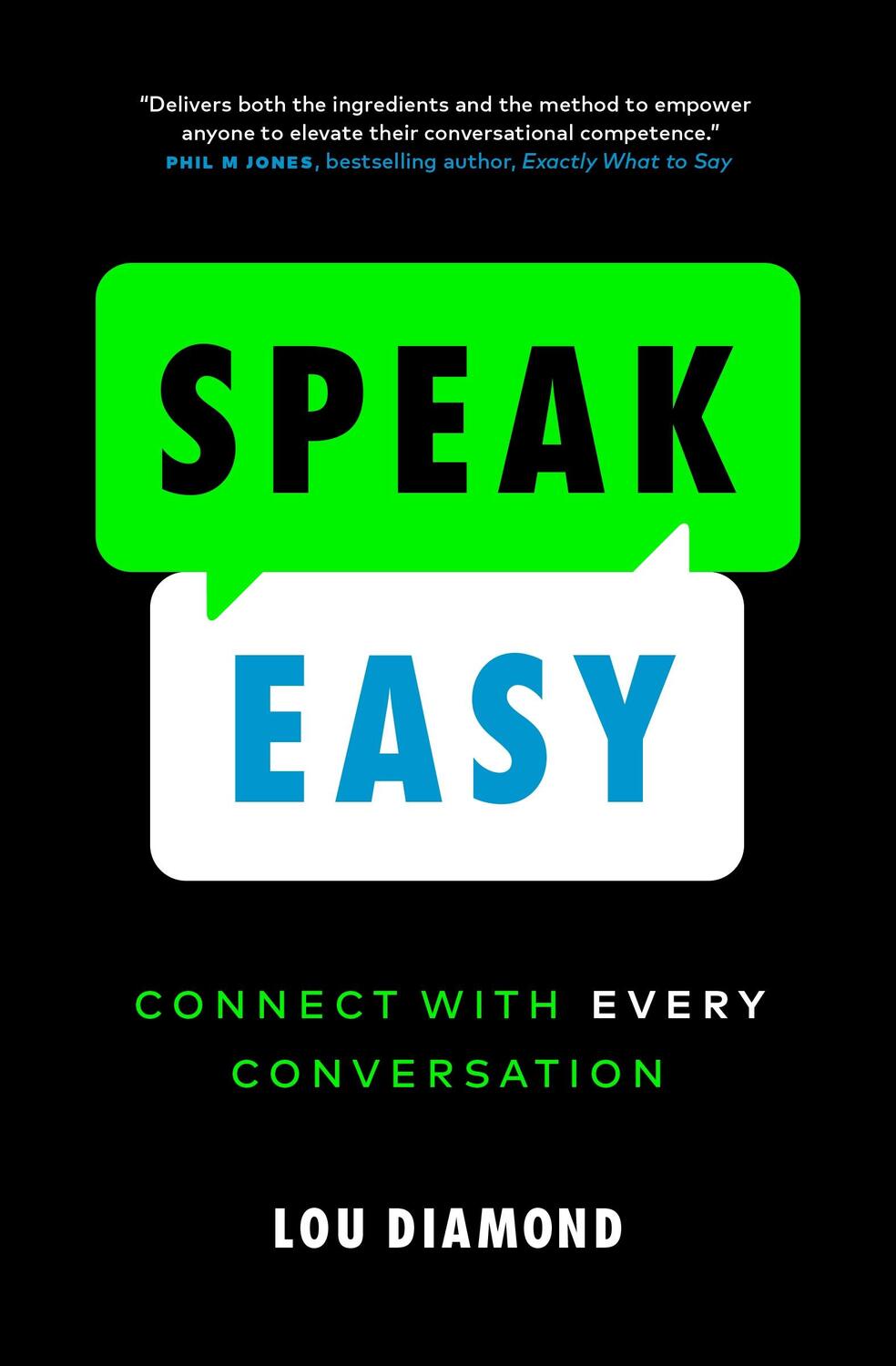 Cover: 9781774581858 | Speak Easy | Connect with Every Conversation | Lou Diamond | Buch