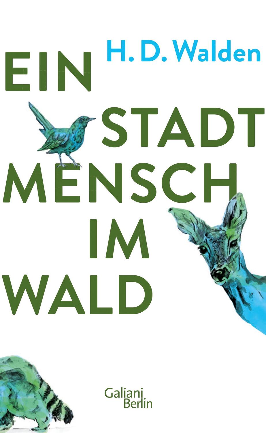 Cover: 9783869712420 | Ein Stadtmensch im Wald | H. D. Walden | Buch | Deutsch | 2021