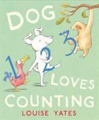 Cover: 9781849415484 | Dog Loves Counting | Louise Yates | Taschenbuch | Dog Loves | 32 S.