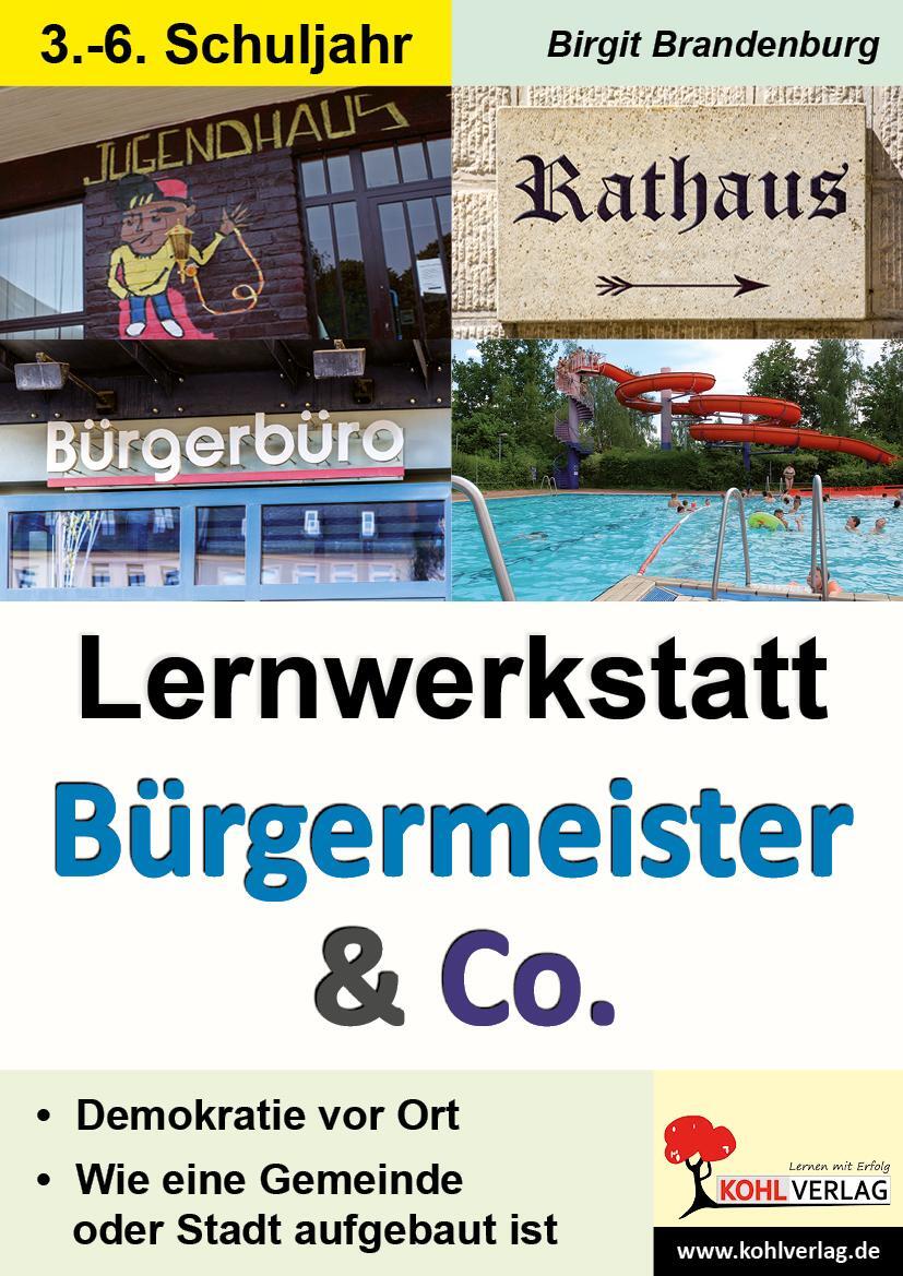 Cover: 9783960402305 | Lernwerkstatt Bürgermeister & Co | Demokratie in meinem Wohnort | Buch
