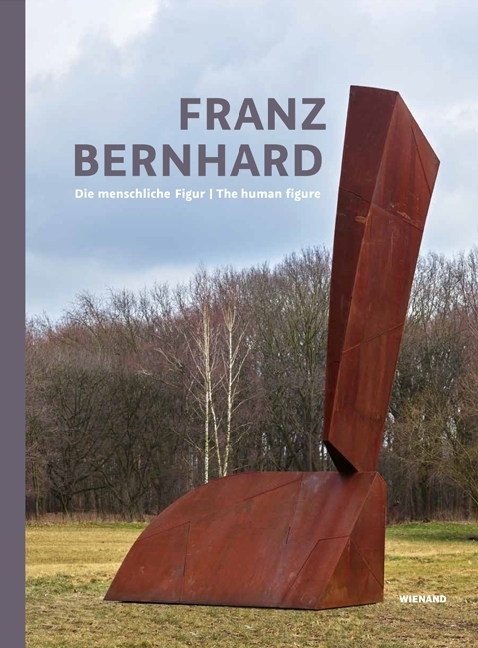 Cover: 9783868324334 | Franz Bernhard. Die menschliche Figur / The Human figure | Buch | 2018