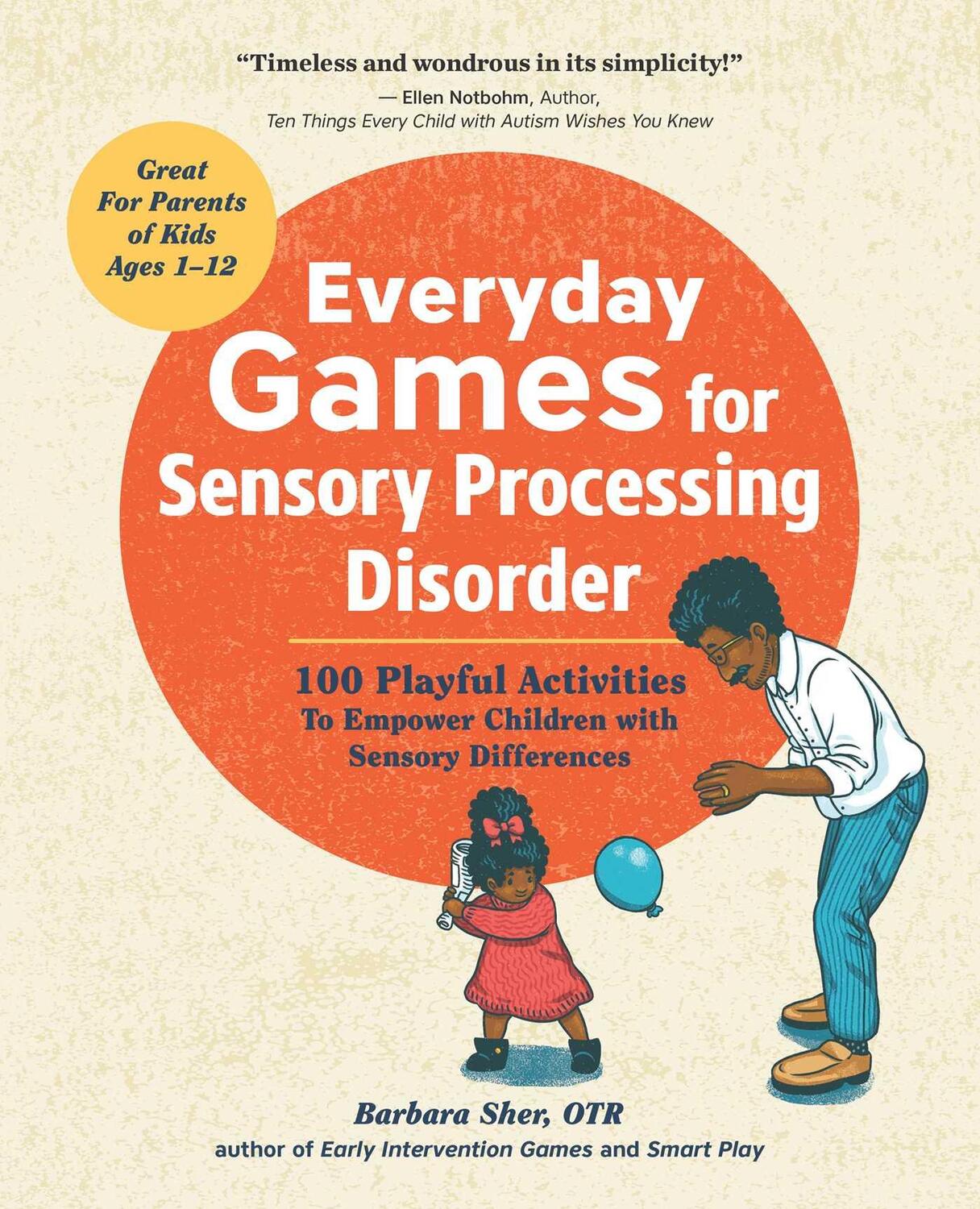 Cover: 9781623157005 | Everyday Games for Sensory Processing Disorder | Barbara Sher | Buch