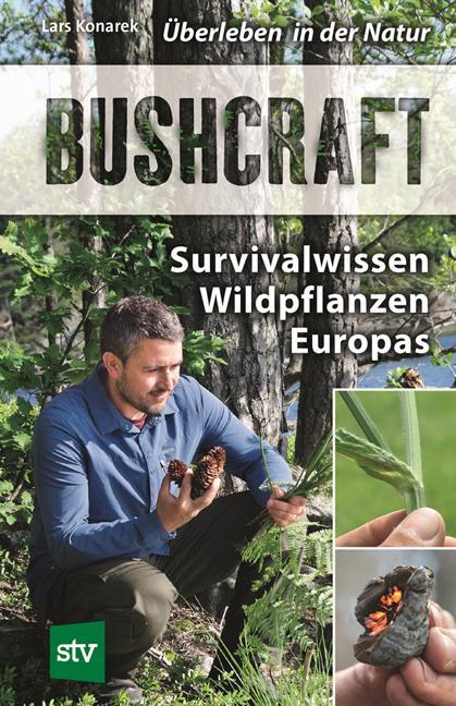 Cover: 9783702016166 | Bushcraft | Survivalwissen Wildpflanzen Europas | Lars Konarek | Buch