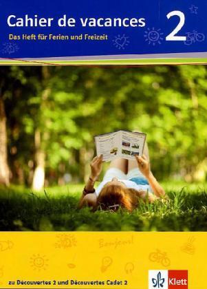Cover: 9783125220461 | Cahier de vacances 2. Das Heft für Ferien und Freizeit | Broschüre