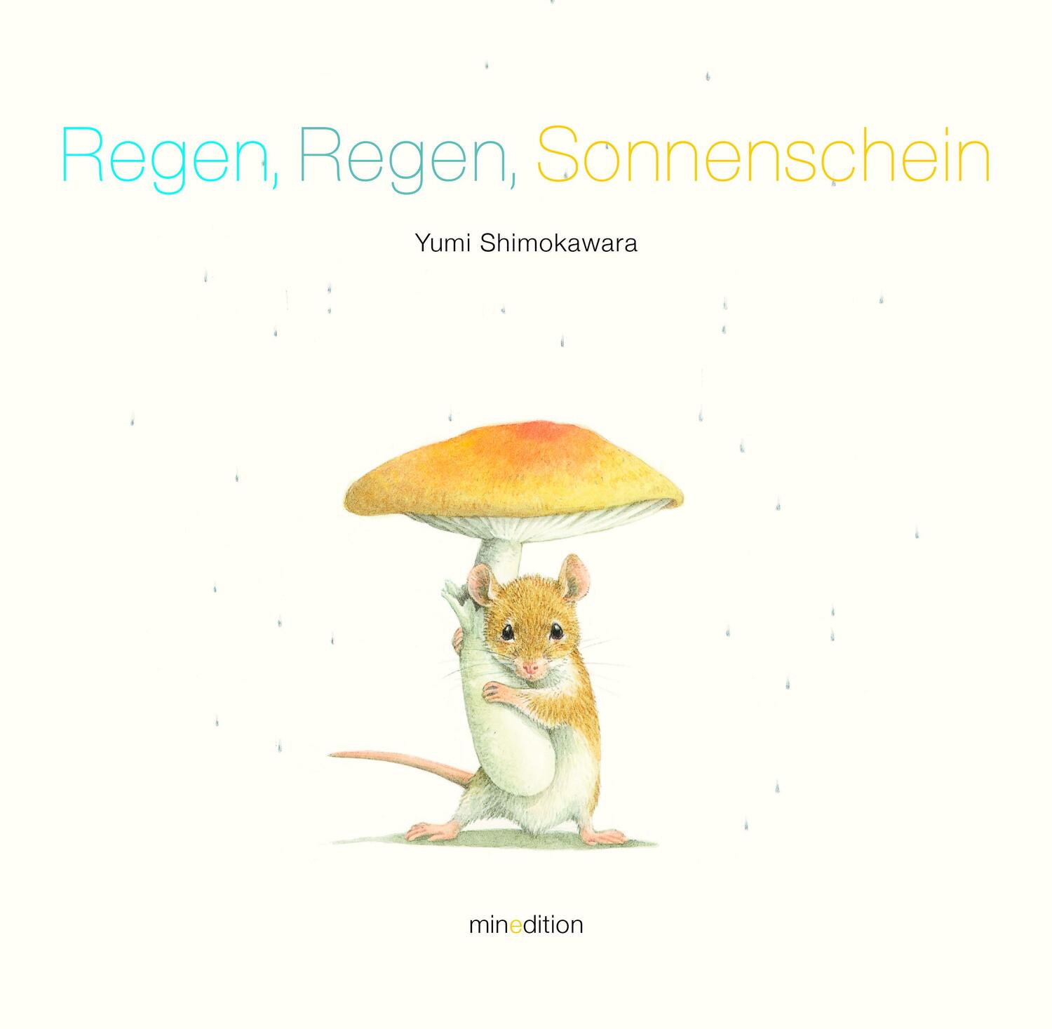 Cover: 9783039340446 | Regen, Regen, Sonnenschein | Buch | 32 S. | Deutsch | 2023