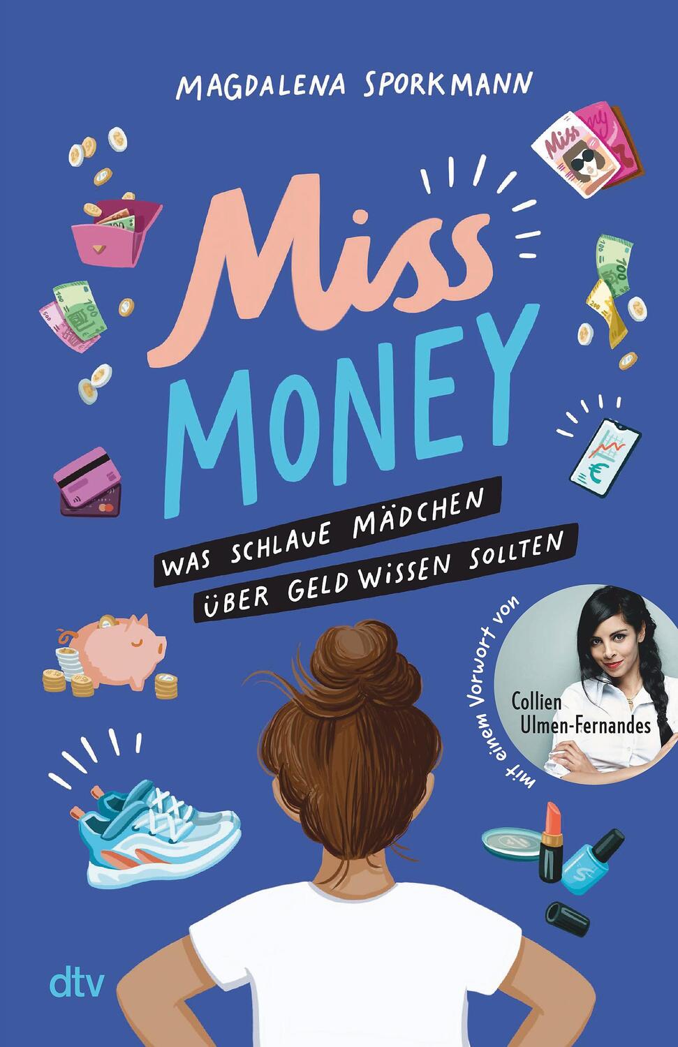Cover: 9783423740913 | Miss Money - Was schlaue Mädchen über Geld wissen sollten | Sporkmann