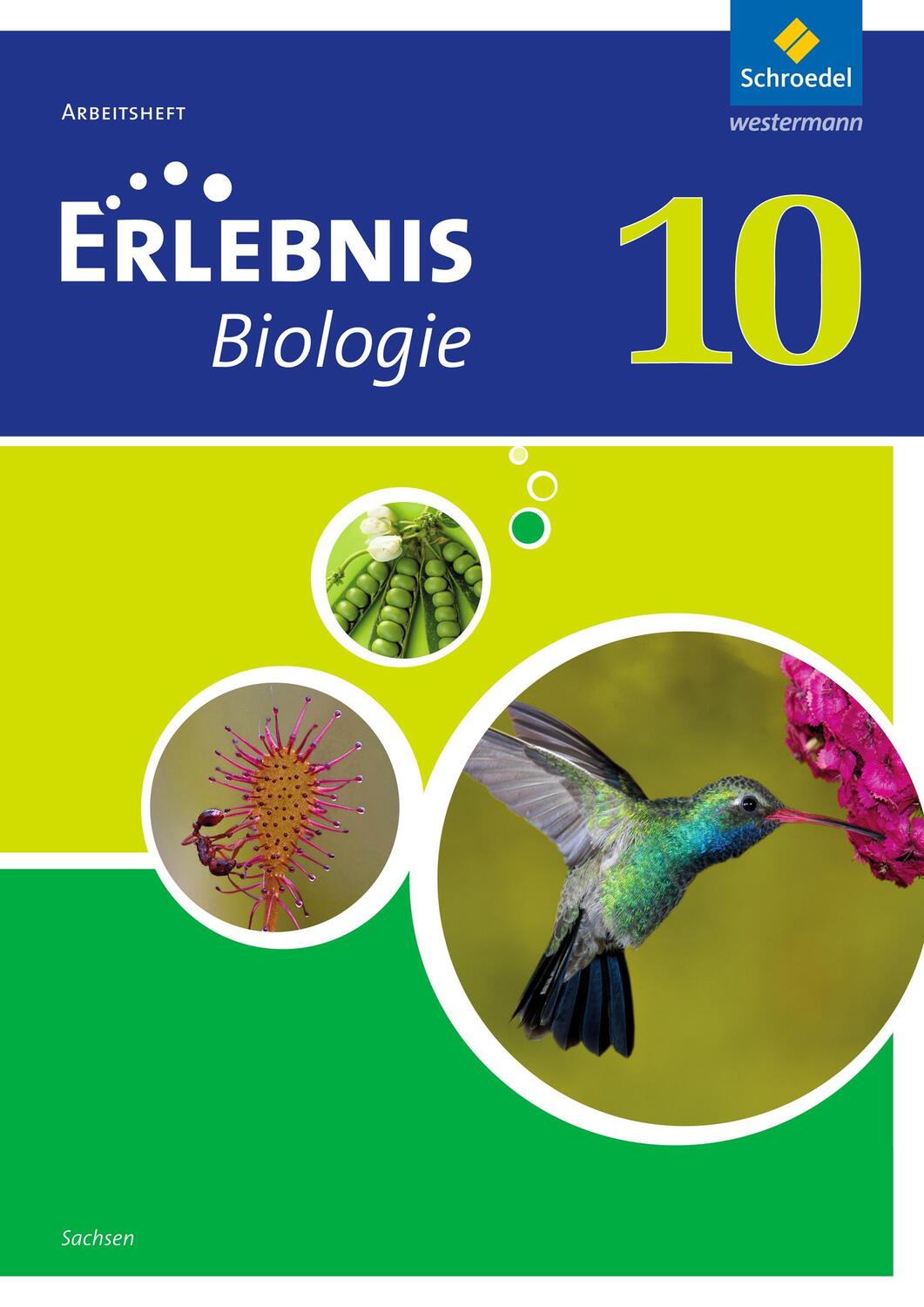 Cover: 9783507776128 | Erlebnis Biologie 10. Arbeitsheft. Sachsen | Ausgabe 2012 | Broschüre
