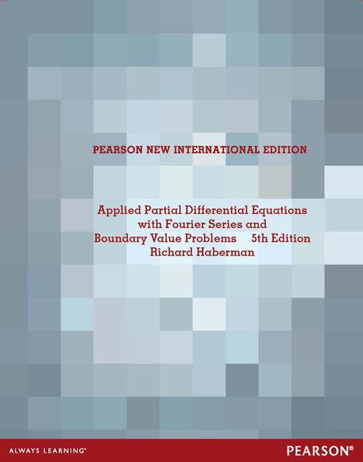 Cover: 9781292039855 | Applied Partial Differential Equations with Fourier Series and...