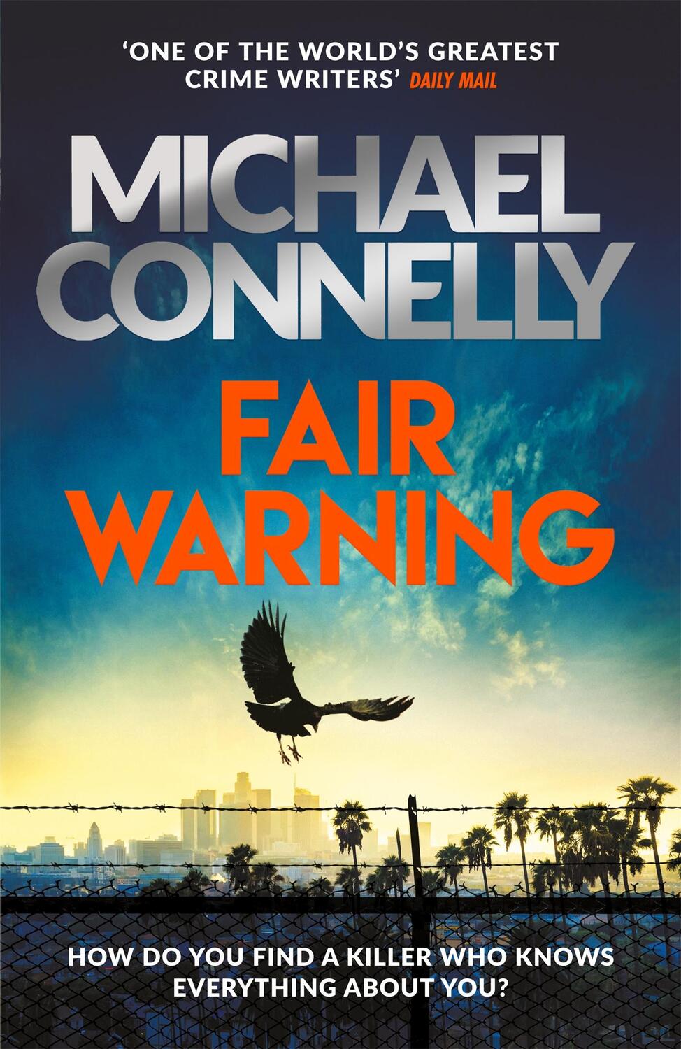 Cover: 9781409199090 | Fair Warning | The Instant Number One Bestselling Thriller | Connelly