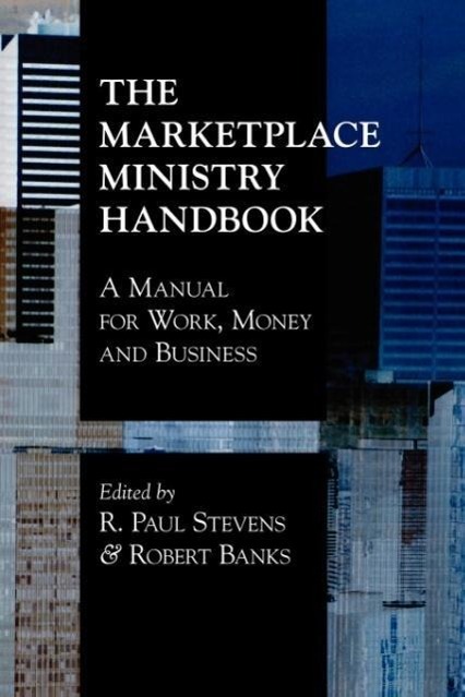 Cover: 9781573832946 | The Marketplace Ministry Handbook | R. Paul Stevens (u. a.) | Buch