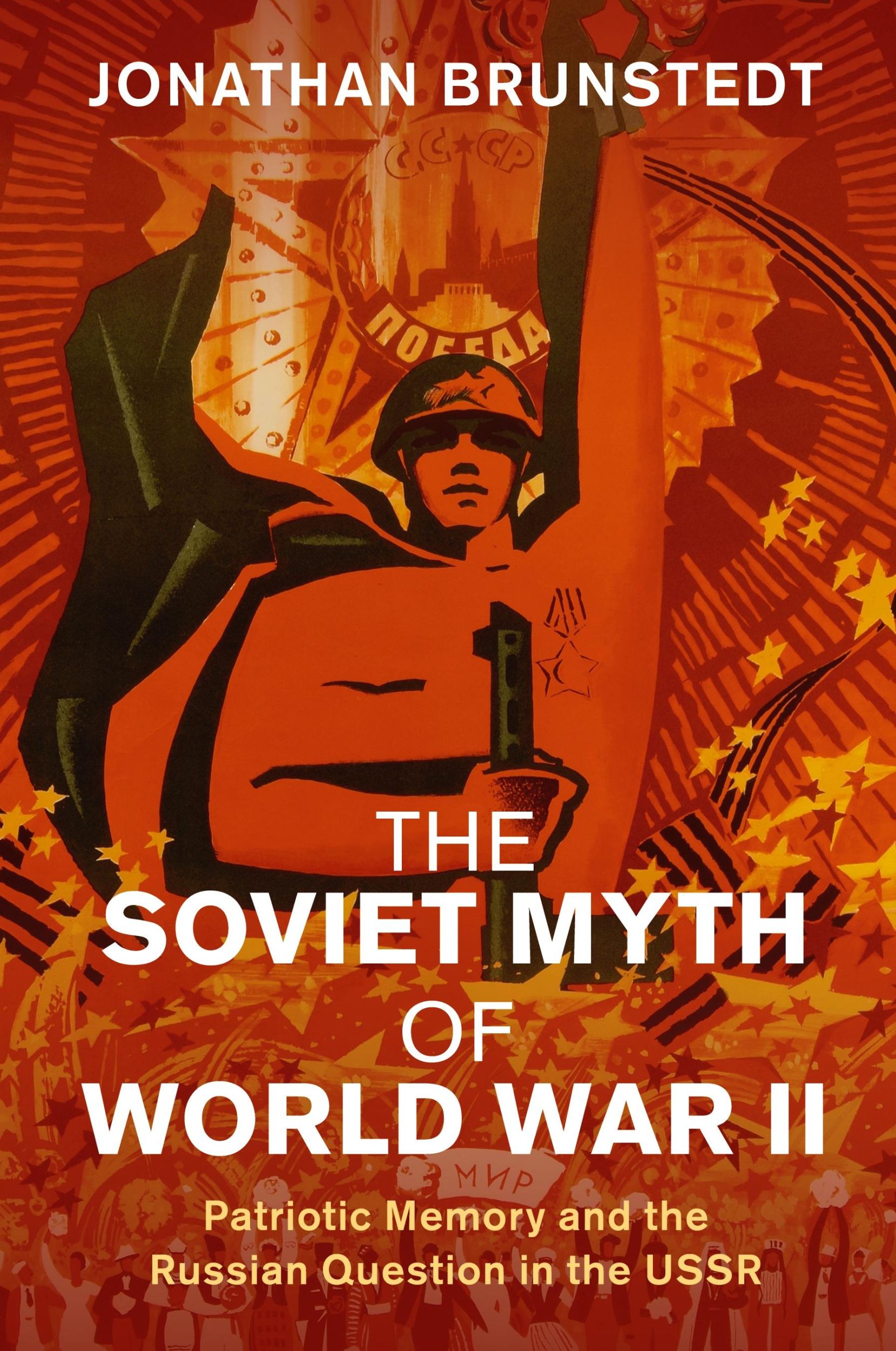 Cover: 9781108498753 | The Soviet Myth of World War II | Jonathan Brunstedt | Buch | Gebunden