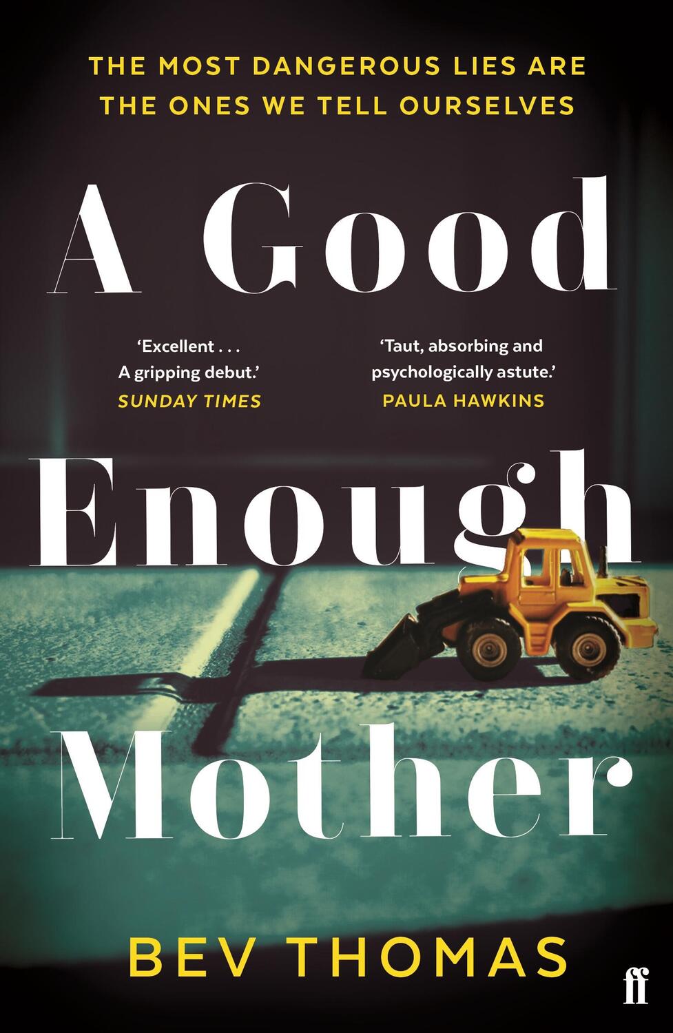 Cover: 9780571348398 | A Good Enough Mother | Bev Thomas | Taschenbuch | Englisch | 2020