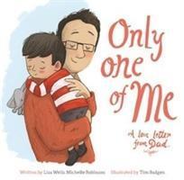 Cover: 9781912654635 | Only One of Me - A Love Letter from Dad | Lisa Wells (u. a.) | Buch