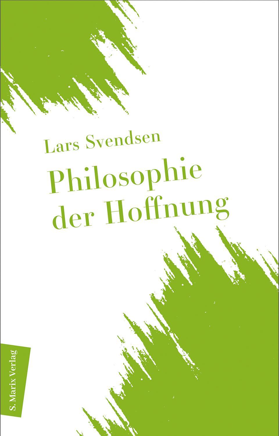 Cover: 9783737412346 | Philosophie der Hoffnung | Lars Svendsen | Buch | 224 S. | Deutsch