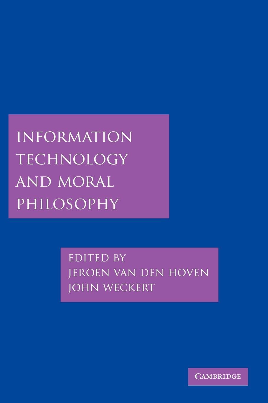 Cover: 9780521671613 | Information Technology and Moral Philosophy | John Weckert | Buch