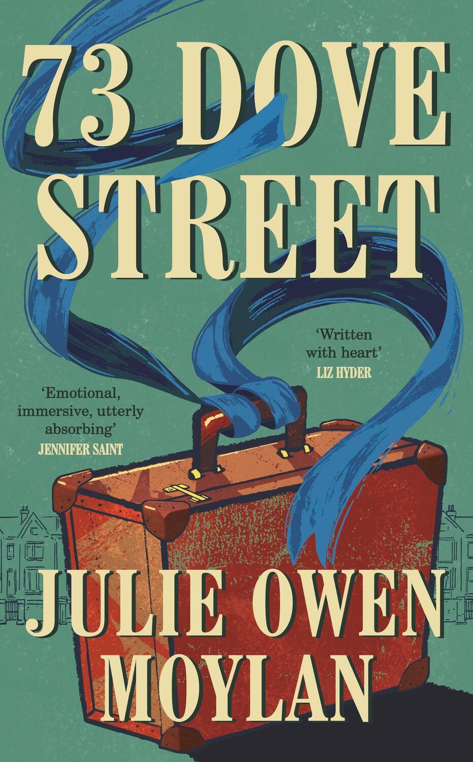 Cover: 9780241508039 | 73 Dove Street | An emotionally gripping new novel set in 1950s London