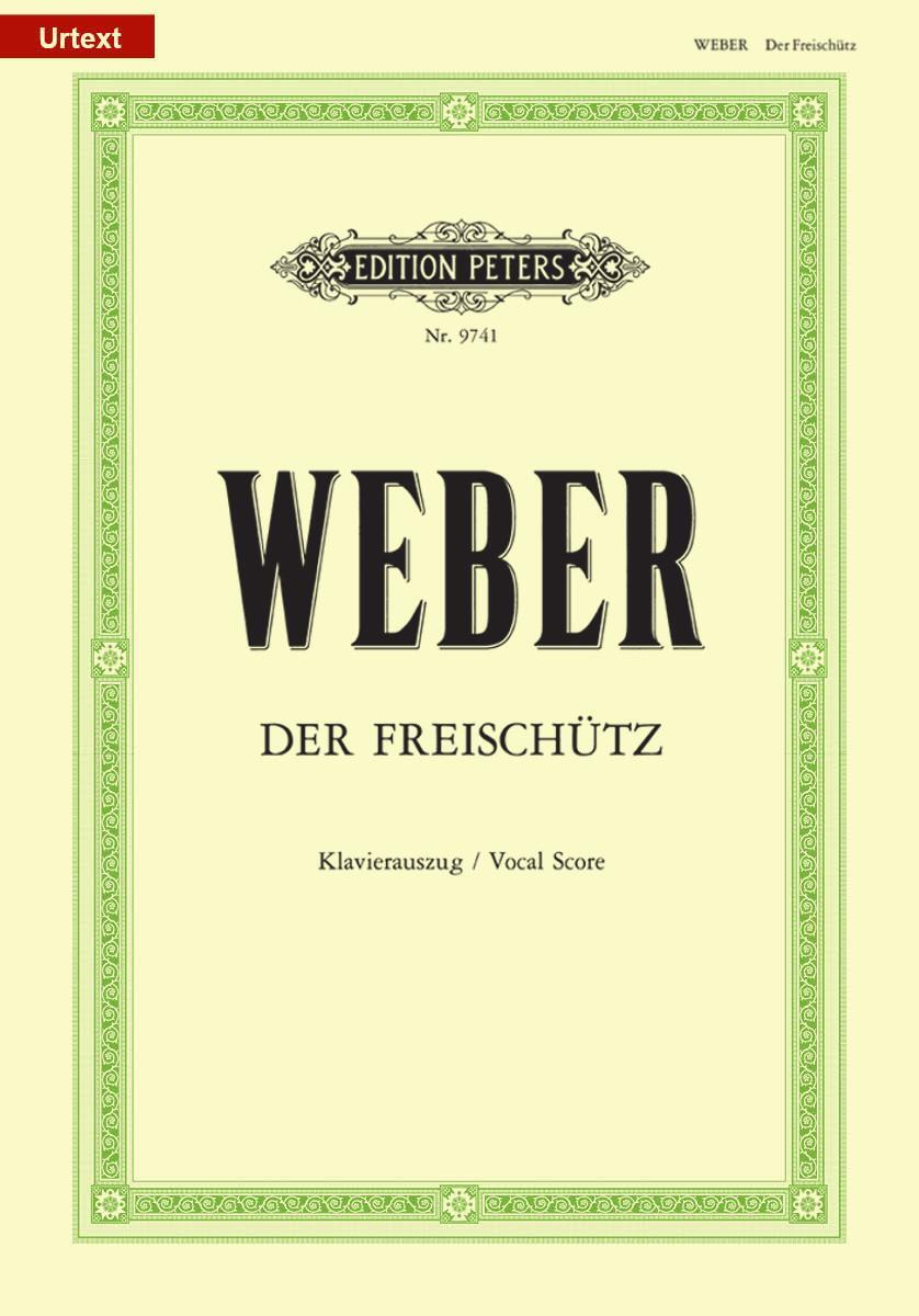 Cover: 9790014103682 | Der Freischütz (Oper in 3 Akten) op. 77 / URTEXT | Weber (u. a.)
