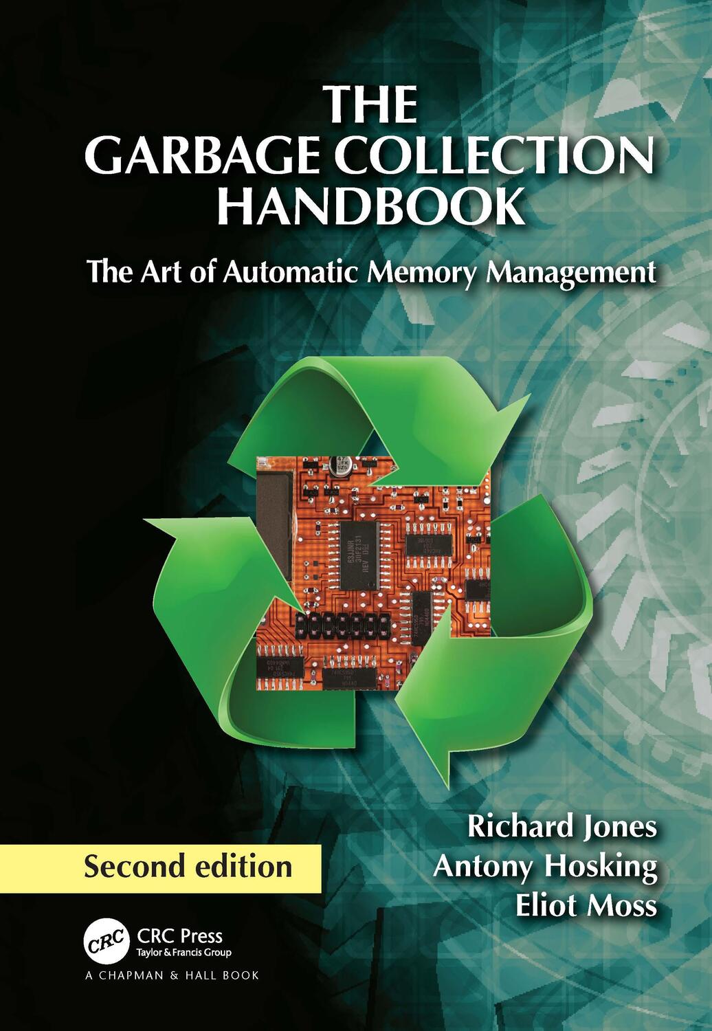 Cover: 9781032218038 | The Garbage Collection Handbook | Richard Jones (u. a.) | Buch | 2023