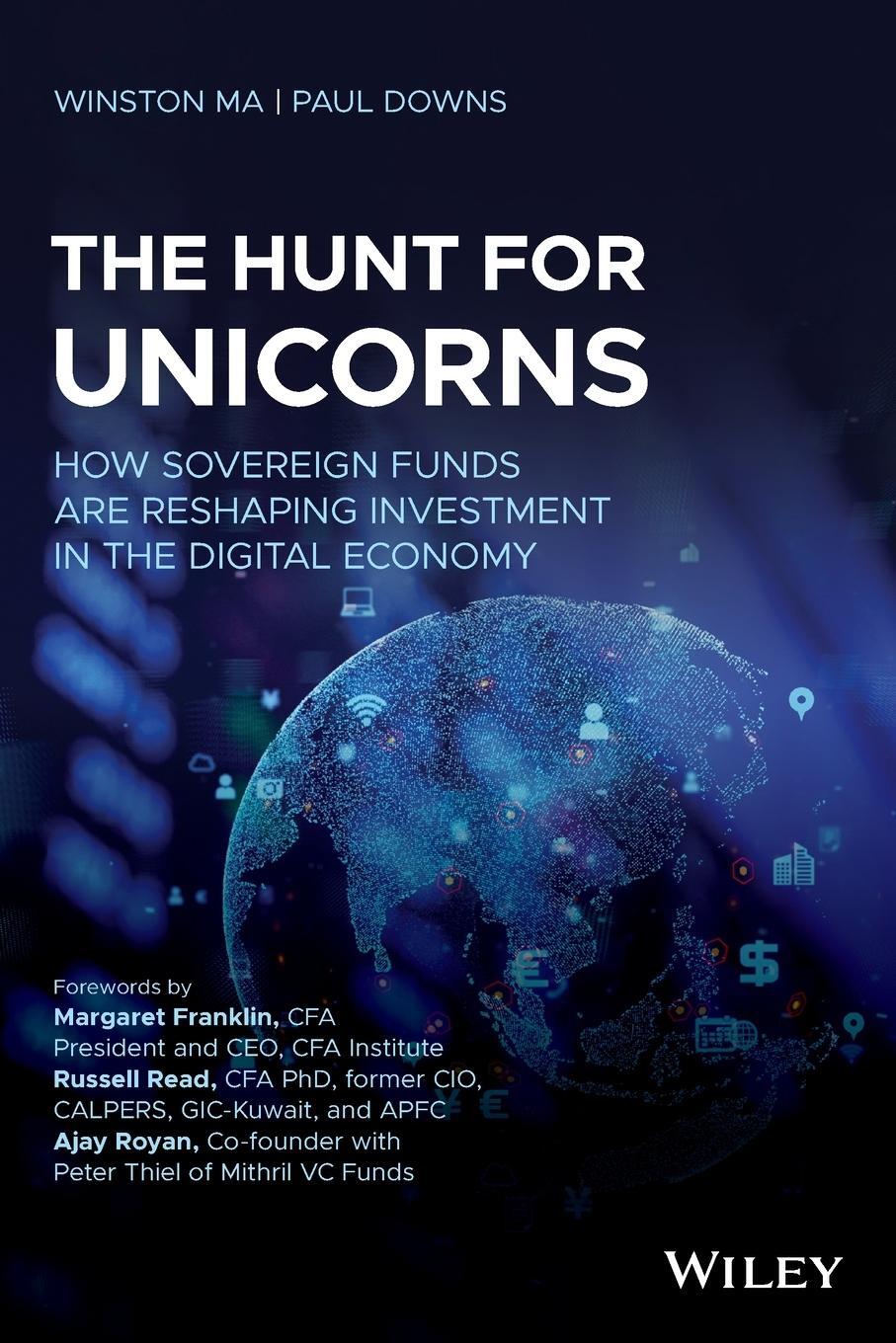 Cover: 9781119746607 | The Hunt for Unicorns - How Sovereign Funds AreReshaping Investment...