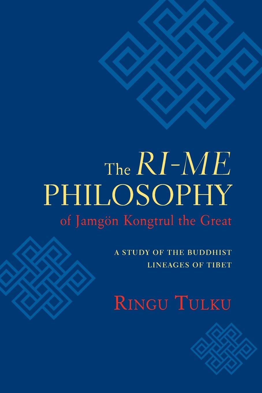 Cover: 9781590304648 | The Ri-me Philosophy of Jamgon Kongtrul the Great | Ringu Tulku | Buch