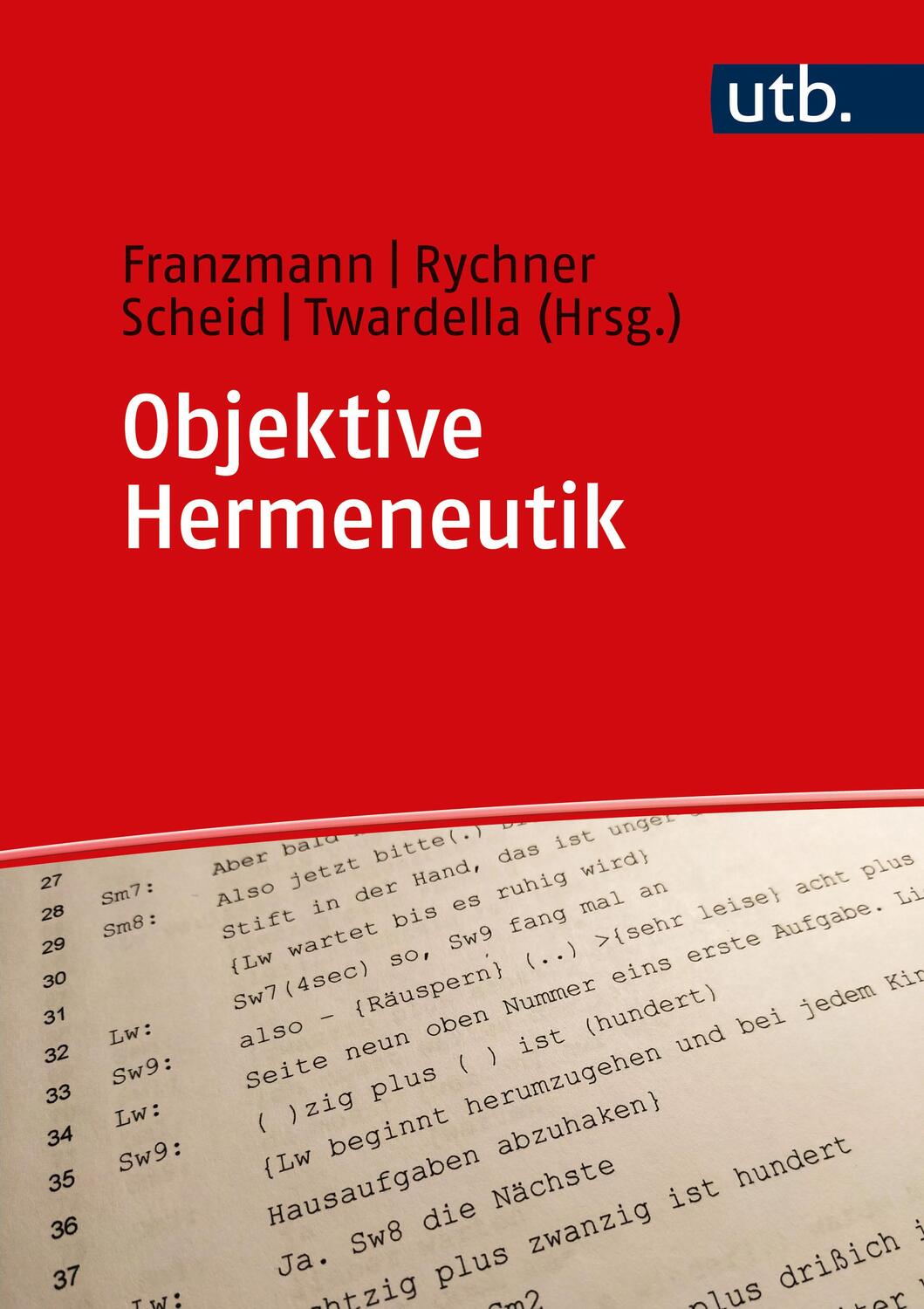 Cover: 9783825259440 | Objektive Hermeneutik | Andreas Franzmann (u. a.) | Buch | Deutsch