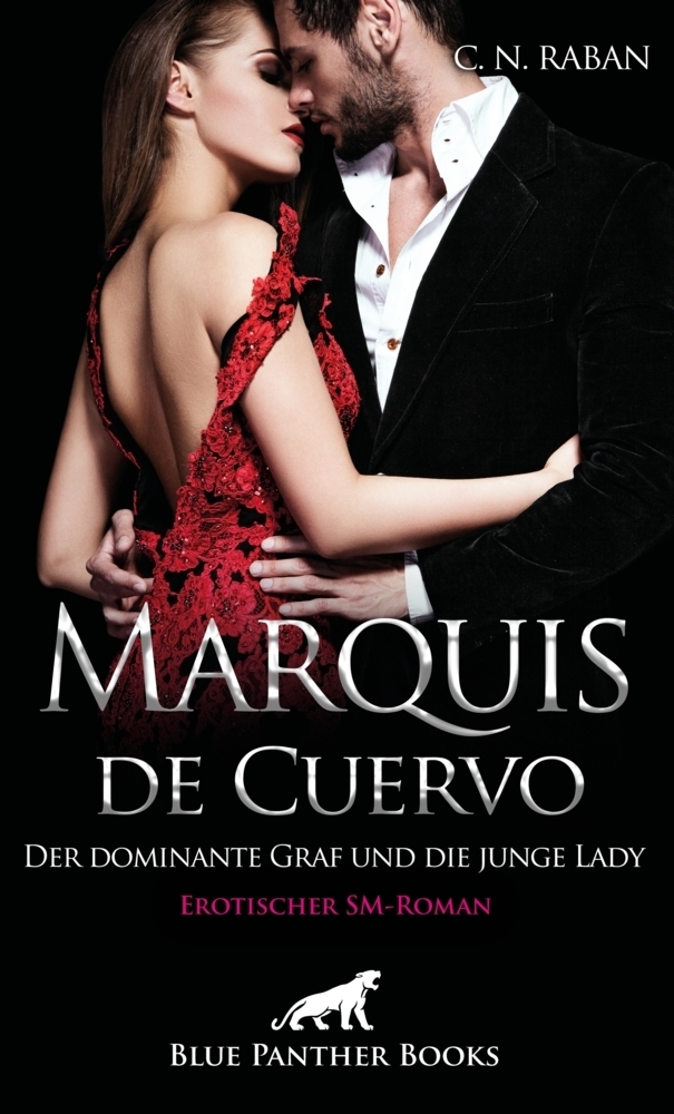 Cover: 9783964771469 | Marquis de Cuervo - Der dominante Graf und die junge Lady...