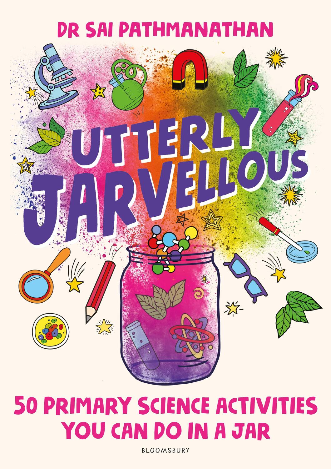 Cover: 9781472984838 | Utterly Jarvellous | 50 primary science activities you can do in a jar