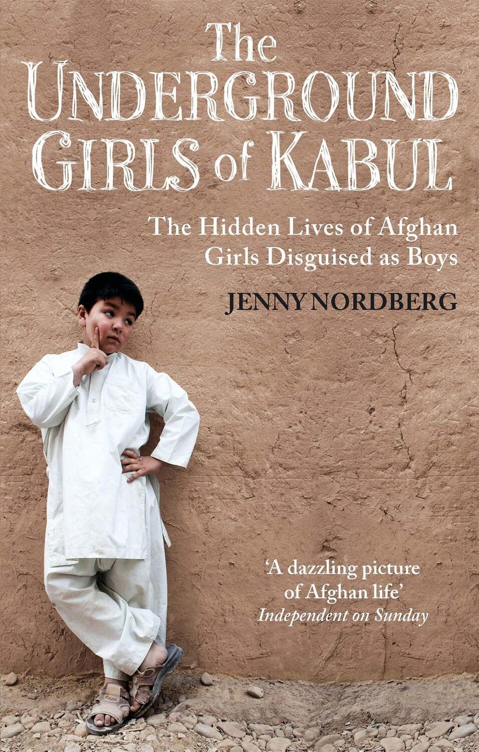 Cover: 9781844087754 | The Underground Girls Of Kabul | Jenny Nordberg | Taschenbuch | 350 S.