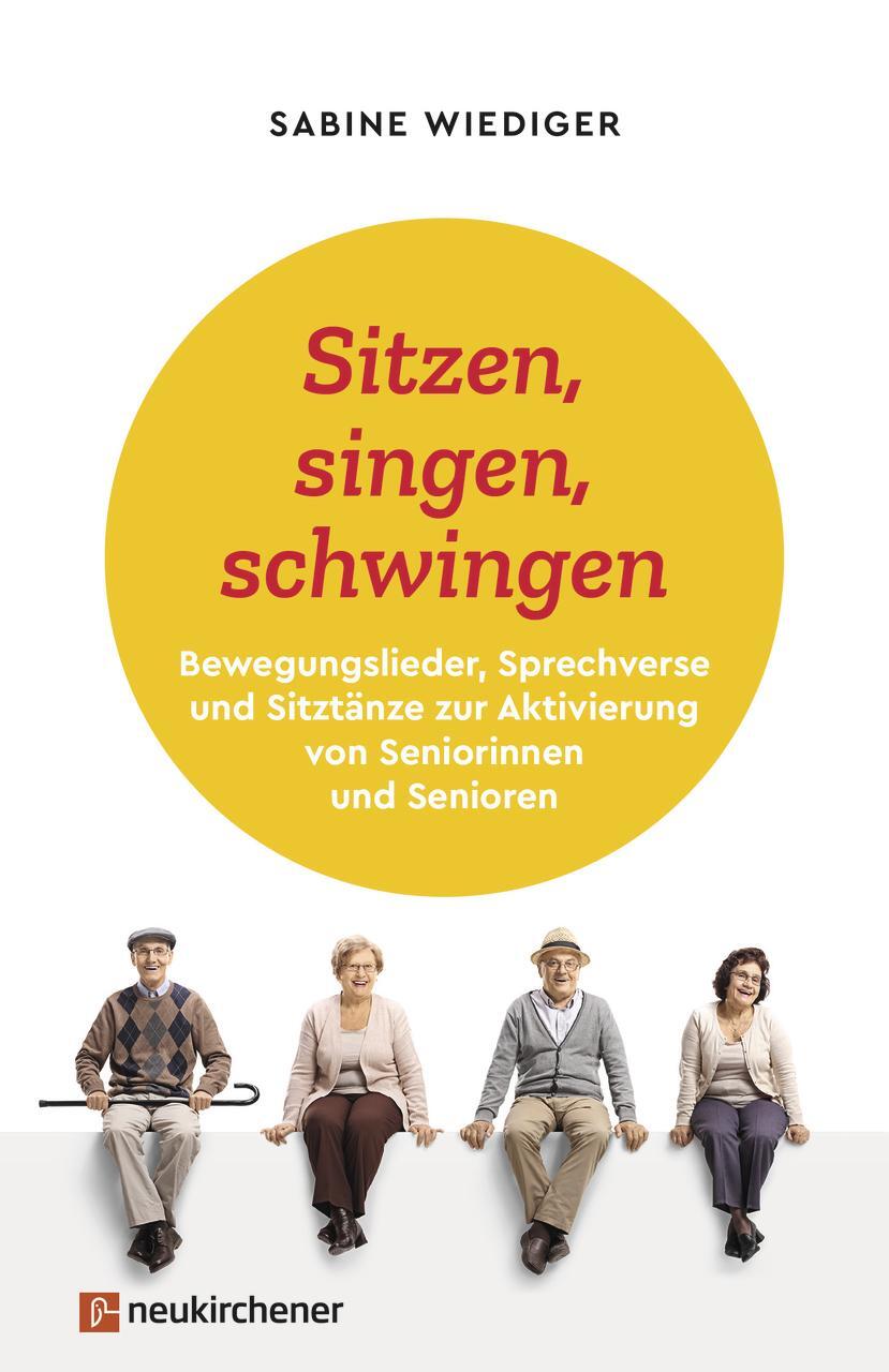 Cover: 9783761567036 | Sitzen, singen, schwingen | Sabine Wiediger | Buch | 111 S. | Deutsch