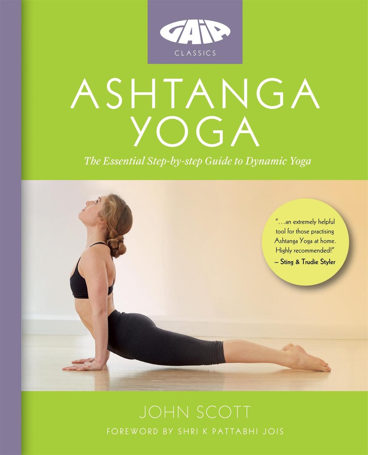 Cover: 9781856753715 | Ashtanga Yoga | The Essential Step-by-step Guide to Dynamic Yoga