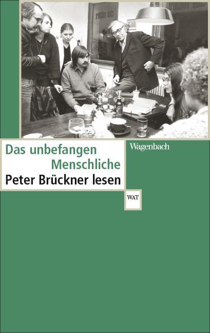 Cover: 9783803128485 | Das unbefangen Menschliche | Peter Brückner lesen | Peter Brückner