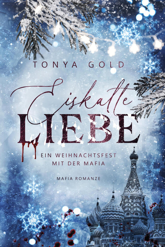 Cover: 9783759260604 | Eiskalte Liebe | Ein Weihnachtsfest mit der Mafia | Tonya Gold | Buch