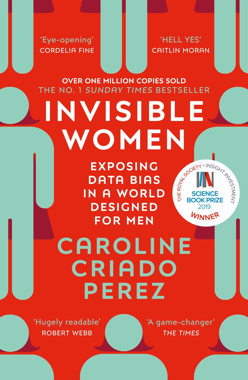 Cover: 9781784706289 | Invisible Women | Exposing Data Bias in a World Designed for Men | XVI