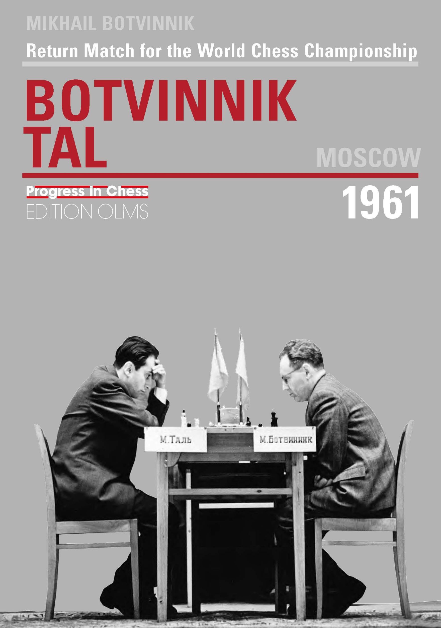 Cover: 9783283004613 | Return Match for the World Championship Botvinnik vs. Tal, Moscow 1961