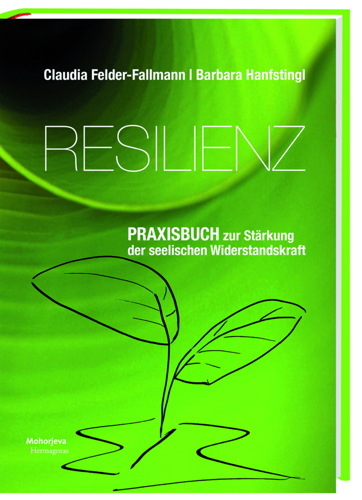 Cover: 9783708611884 | Resilienz | Praxisbuch zur Stärkung der seelischen Widerstandskraft