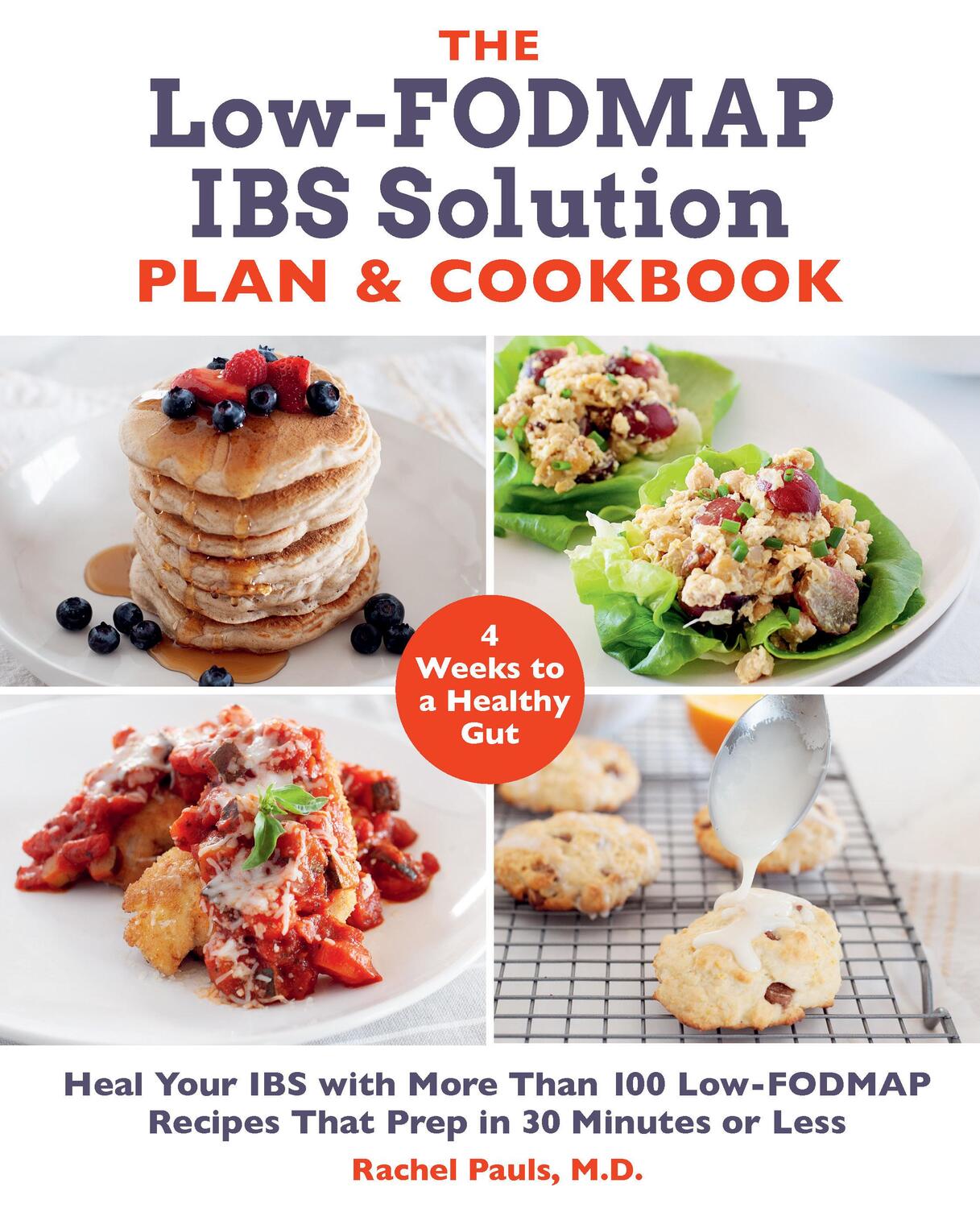 Cover: 9781592339716 | The Low-FODMAP IBS Solution Plan and Cookbook | Rachel Pauls | Buch