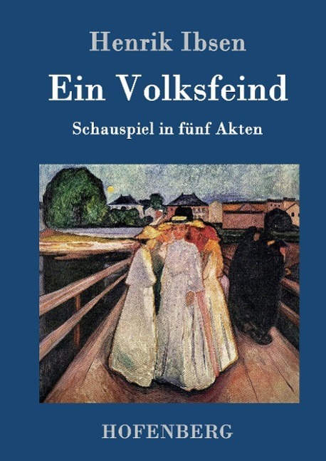 Cover: 9783861992110 | Ein Volksfeind | Schauspiel in fünf Akten | Henrik Ibsen | Buch | 2016