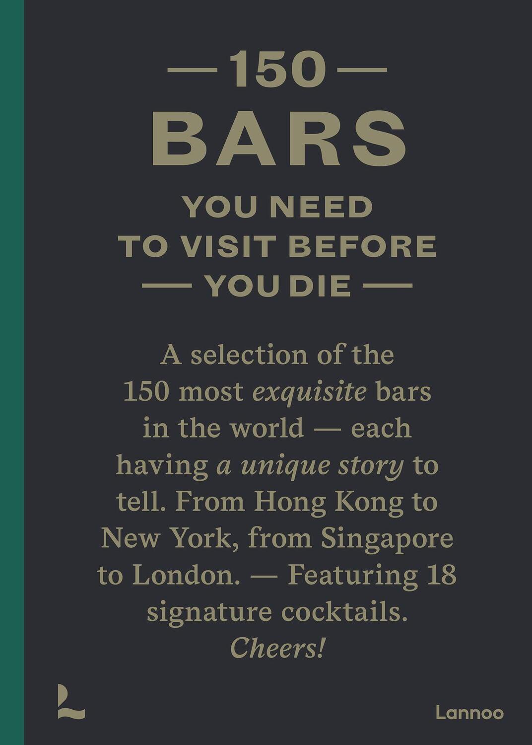Cover: 9789401486194 | 150 Bars | You Need to Visit before You Die | Jurgen Lijcops | Buch
