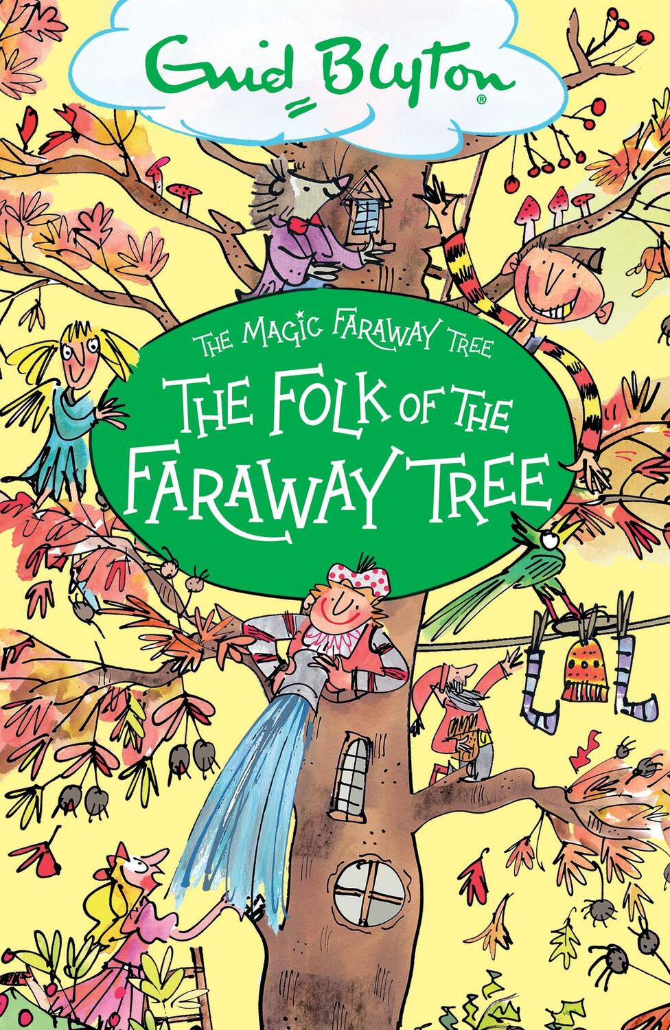 Cover: 9781444959475 | The Magic Faraway Tree: The Folk of the Faraway Tree | Book 3 | Blyton