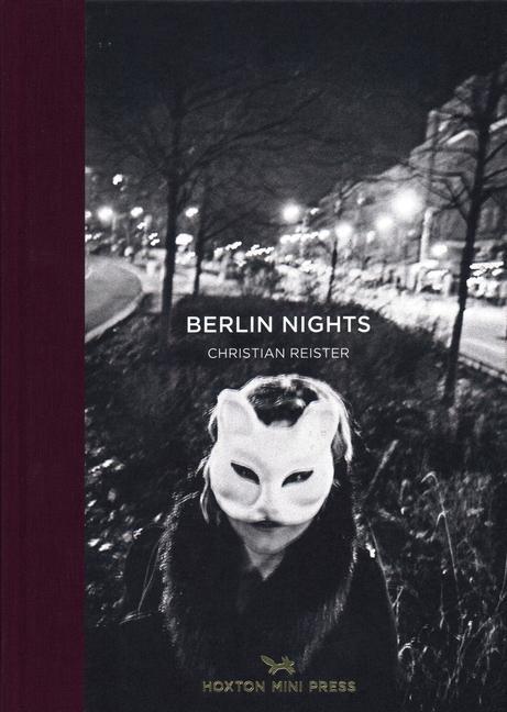 Cover: 9781910566411 | Berlin Nights | Christian Reister | Buch | Englisch | 2018