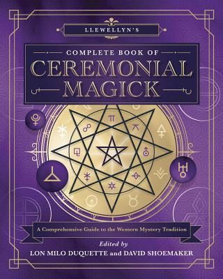 Cover: 9780738764726 | Llewellyn's Complete Book of Ceremonial Magick | Shoemaker (u. a.)