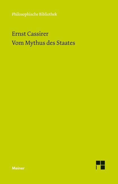 Cover: 9783787328581 | Vom Mythus des Staates | Ernst Cassirer | Taschenbuch | Deutsch | 2015
