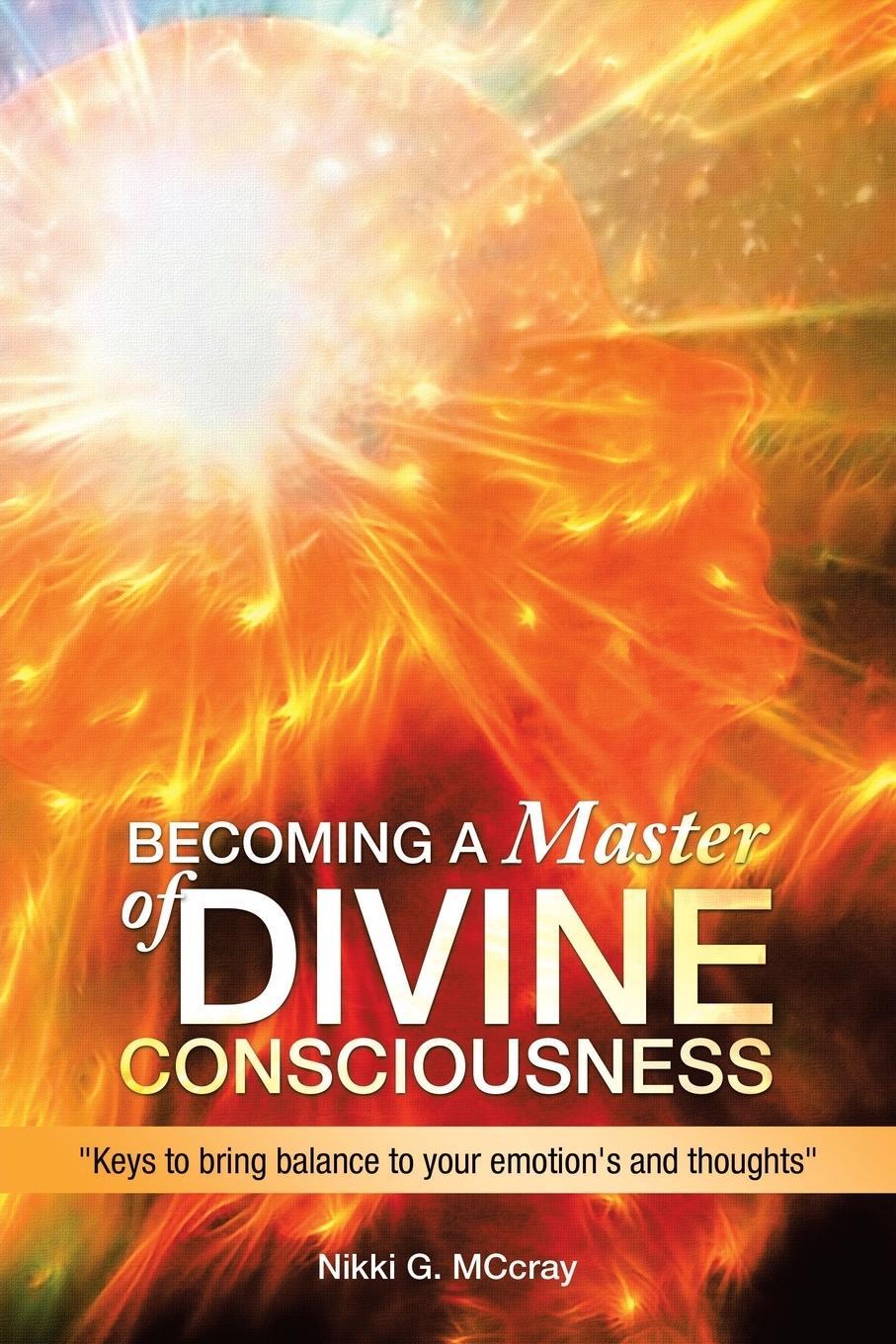 Cover: 9781665509336 | Becoming a Master of Divine Consciousness | Nikki G. MCcray | Buch