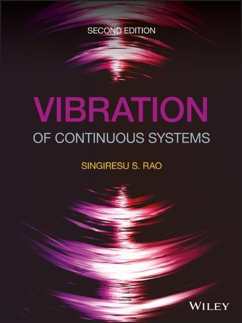 Cover: 9781119424147 | Vibration of Continuous Systems | Singiresu S Rao | Buch | 816 S.
