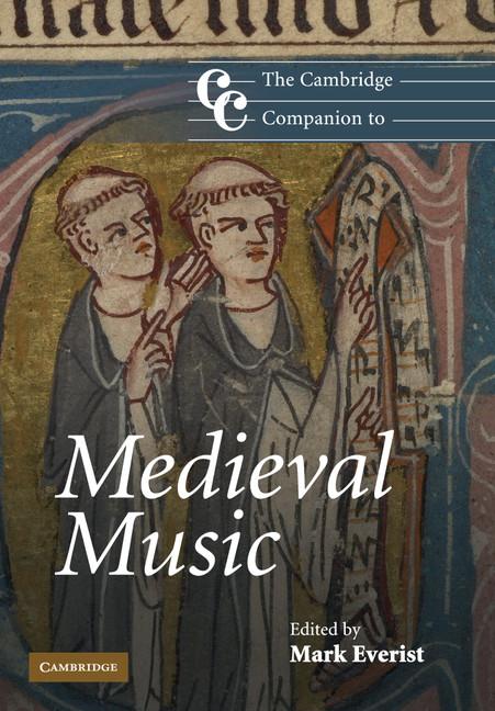 Cover: 9780521608619 | The Cambridge Companion to Medieval Music | Mark Everist | Taschenbuch