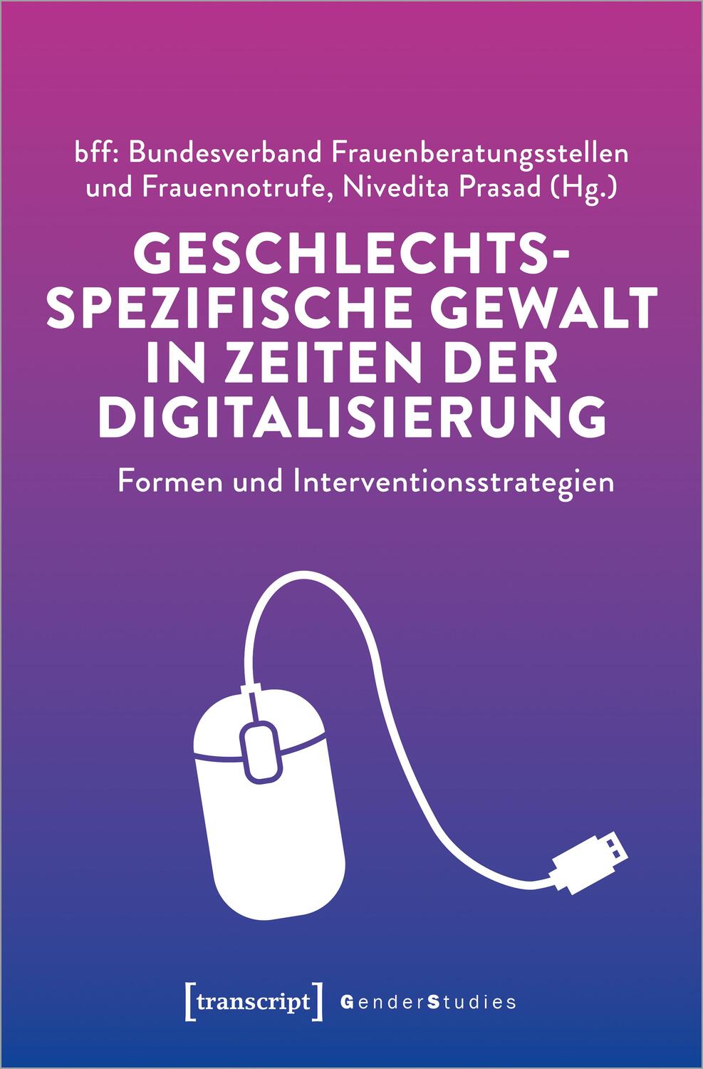 Cover: 9783837652819 | Geschlechtsspezifische Gewalt in Zeiten der Digitalisierung | Buch