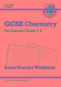 Cover: 9781782944966 | Grade 9-1 GCSE Chemistry: Edexcel Exam Practice Workbook | CGP Books