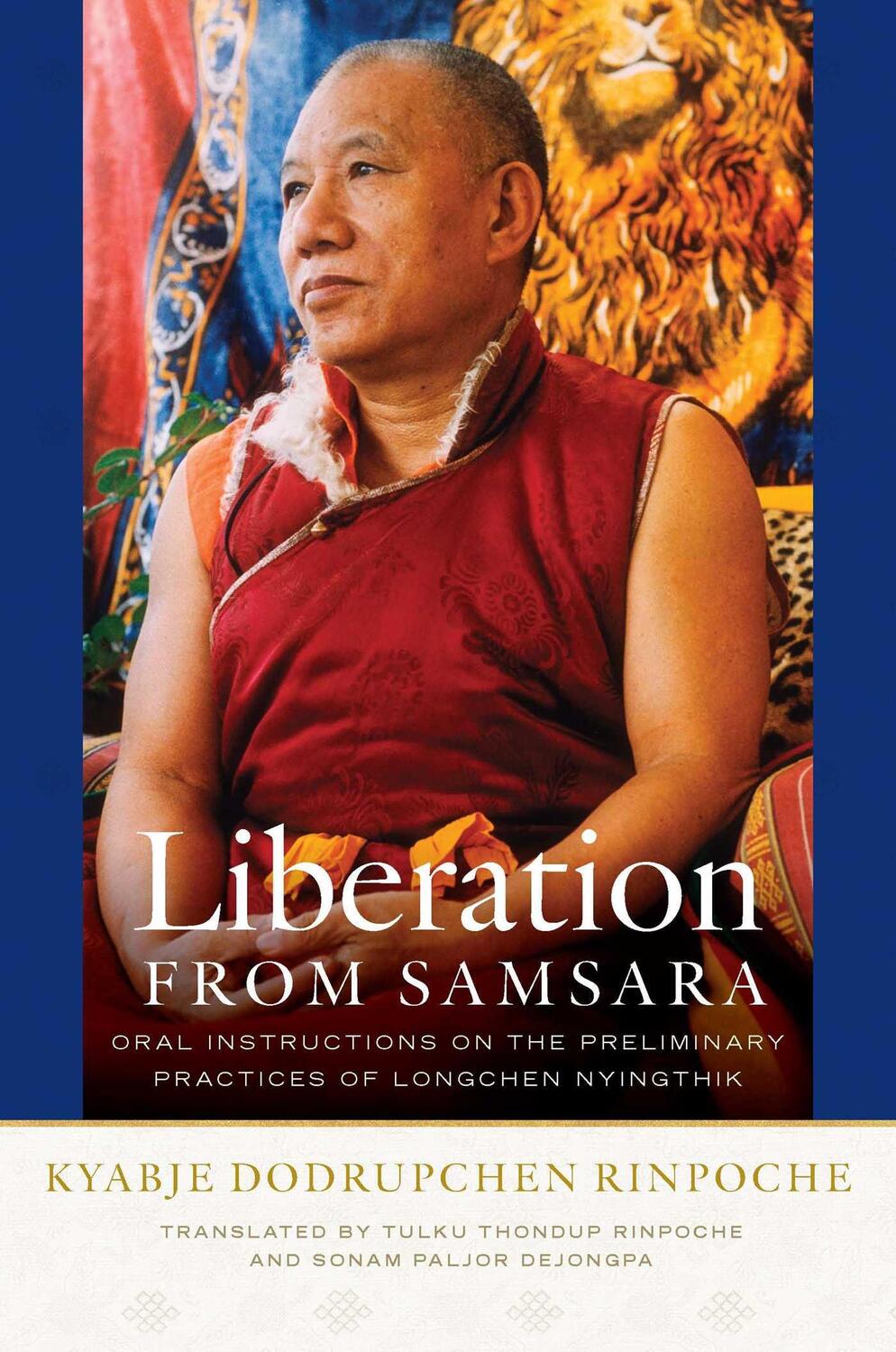 Cover: 9781614296638 | Liberation from Samsara | Kyabje Dodrupchen Rinpoche | Buch | Englisch