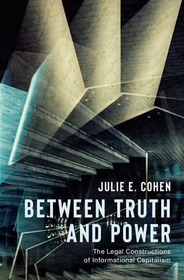 Cover: 9780190246693 | Between Truth and Power | Julie E. Cohen | Buch | Gebunden | Englisch