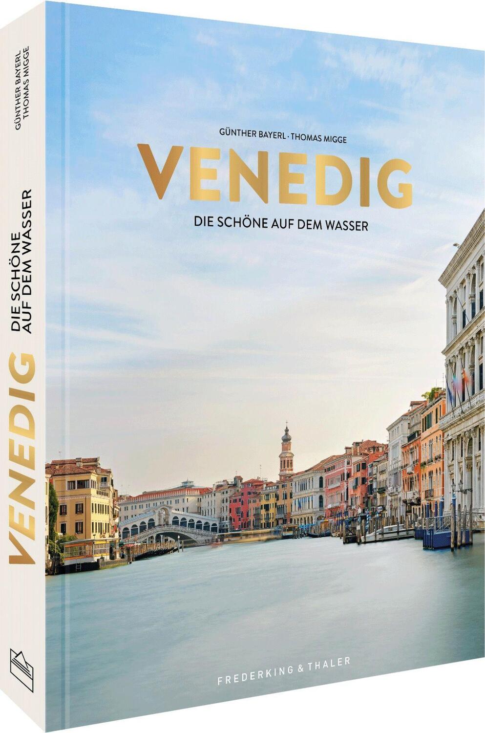 Cover: 9783954163700 | Venedig | Die Schöne auf dem Wasser | Günther Bayerl (u. a.) | Buch